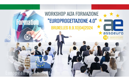 Workshop a Bruxelles di alta specializzazione “EUROPROGETTAZIONE 4.0”  Obiettivi strategici, modelli e prospettive